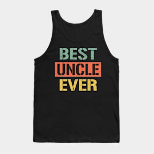 uncle best uncle ever Tank Top